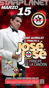 Tributo a JOSÉ JOSÉ 15 DE MARZO